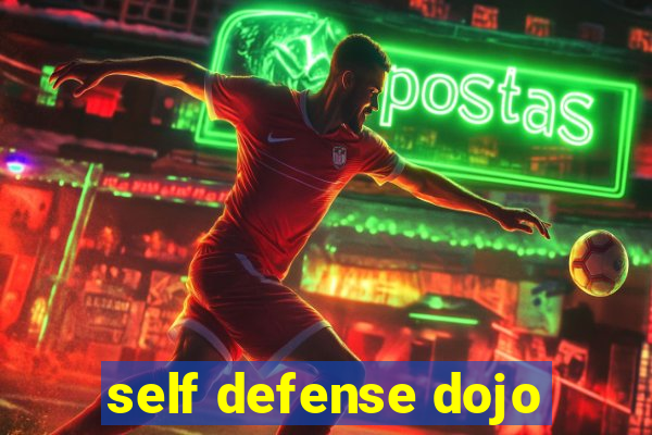 self defense dojo